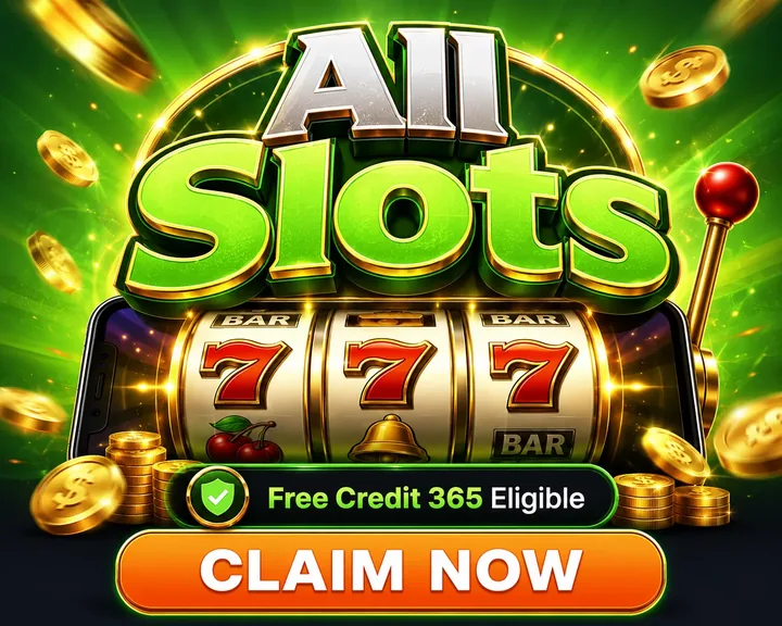 All Slots — eligible for Free Credit 365
